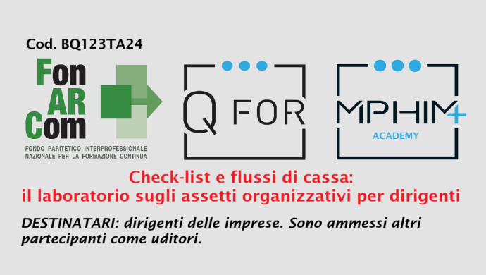 Check-list e flussi di cassa: il laboratorio sugli assetti organizzativi per dirigenti