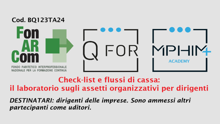 Check-list e flussi di cassa: il laboratorio sugli assetti organizzativi per dirigenti